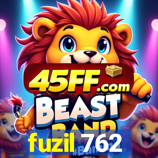 fuzil 762